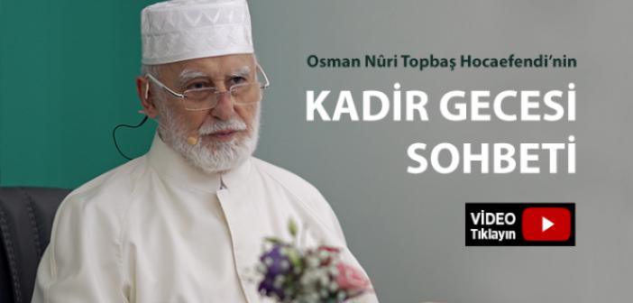 Kadir Gecesi Sohbetleri