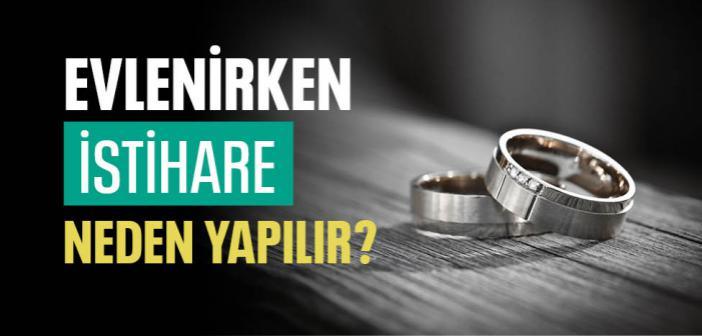 Evlenirken İstihare Neden Yapılır?